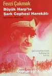 Fevzi Çakmak - Büyük Harp'te Åžark Cephesi Harekatı vignette