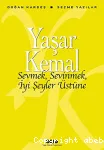 Sevmek, Sevinmek, İyi Şeyler Üstüne vignette